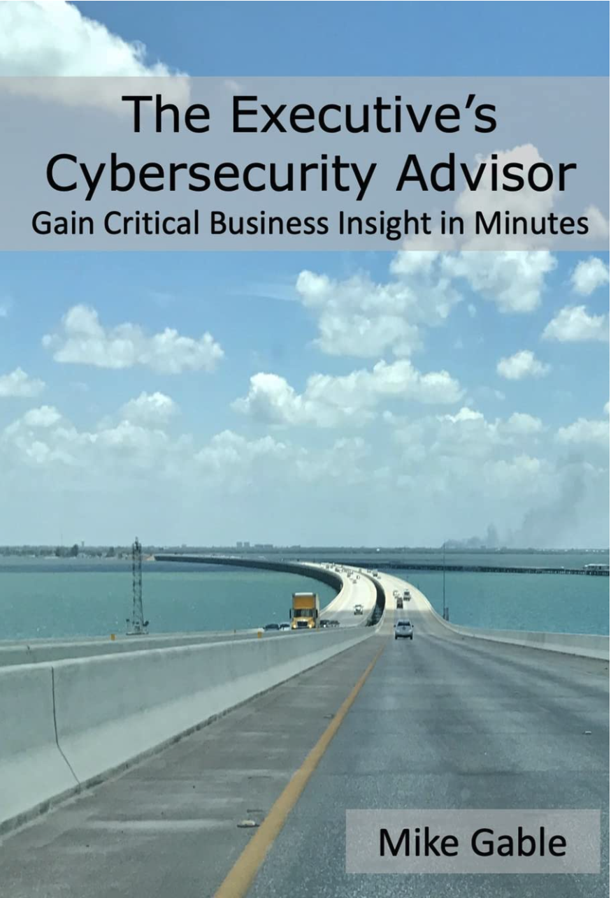 The Executive's Cybersecurity Advisor - Gain Critical Business Insights in Minutes
